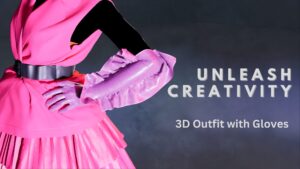 Unleash Creativity 3D Outfit with Gloves